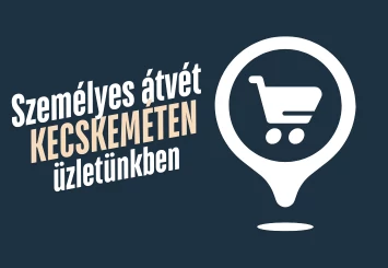 Ingyenes átvét Kecskeméten üzletünkben