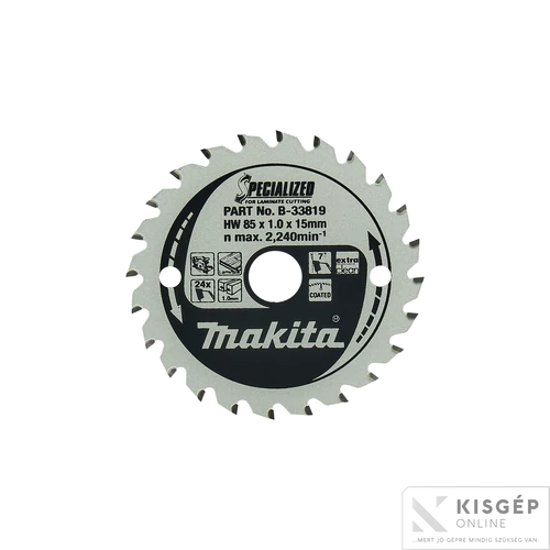 Makita körfűrészlap LAMINÁLT 85x15 Z24